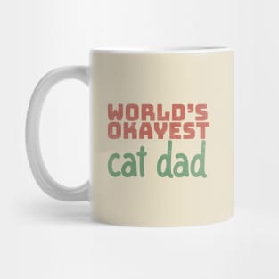 World's Okayest Cat Dad Mug